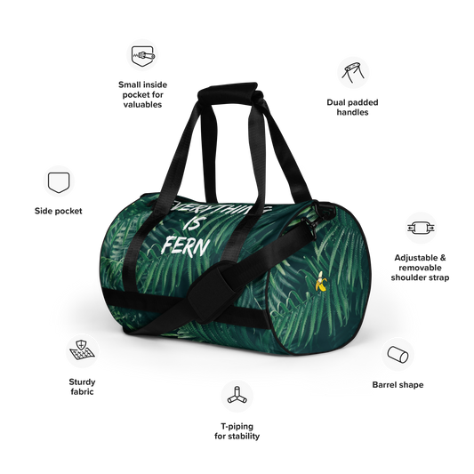 Everything is Fern gym bag